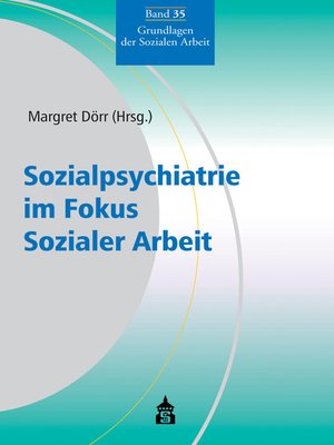cover image of Sozialpsychiatrie im Fokus Sozialer Arbeit